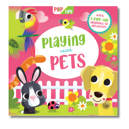 Pop Ups: Playing with Pets