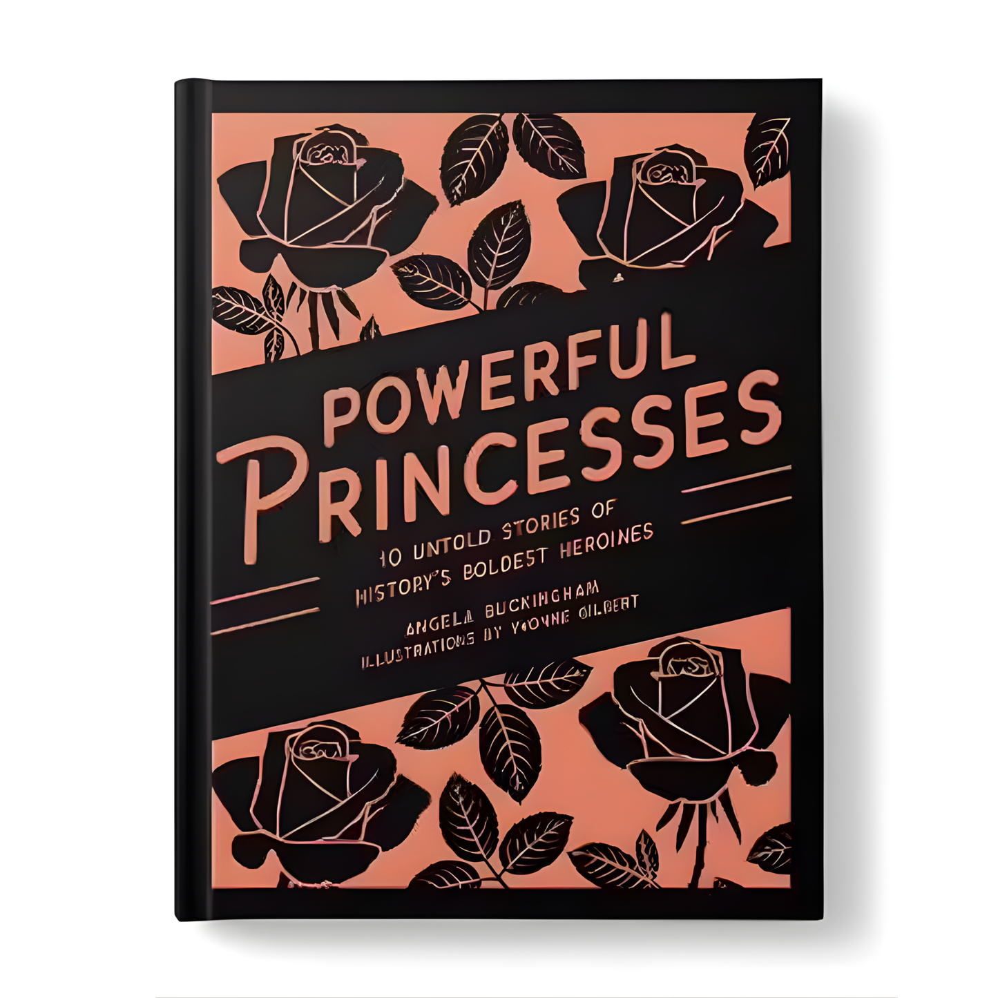 Powerful Princesses by Angela Buckingham - Paperback Version