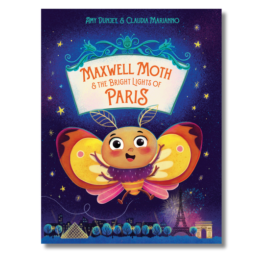 Maxwell Moth and the Bright Lights of Paris by Amy Dunjey
