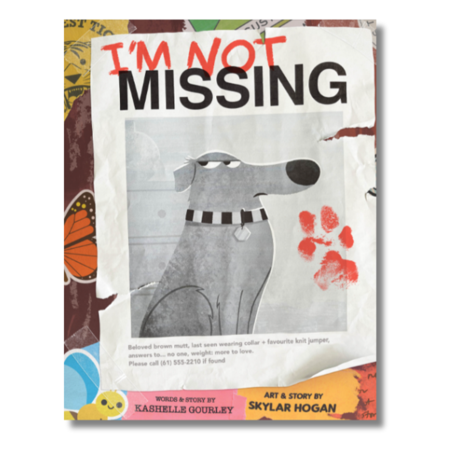I'm Not Missing by Kashelle Gourley and Skylar Hogan