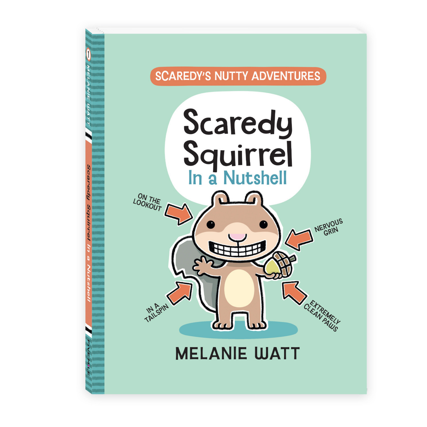 Scaredy Squirrel: In a Nut Shell by Melanie Watt