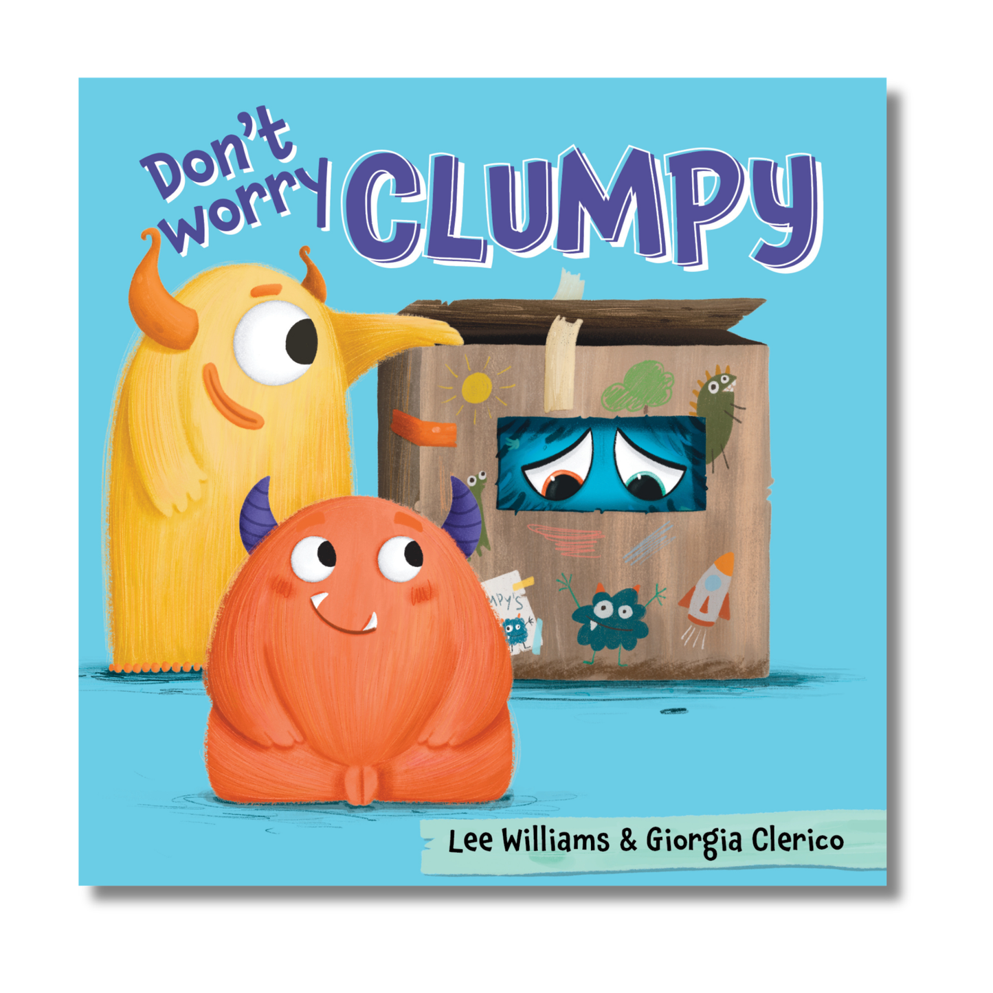 Don't Worry, Clumpy! by Lee Williams