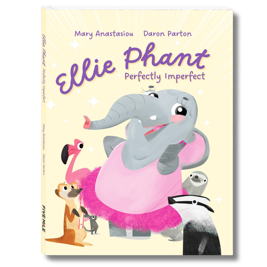 Ellie Phant Perfectly Imperfect by Mary Anastasiou