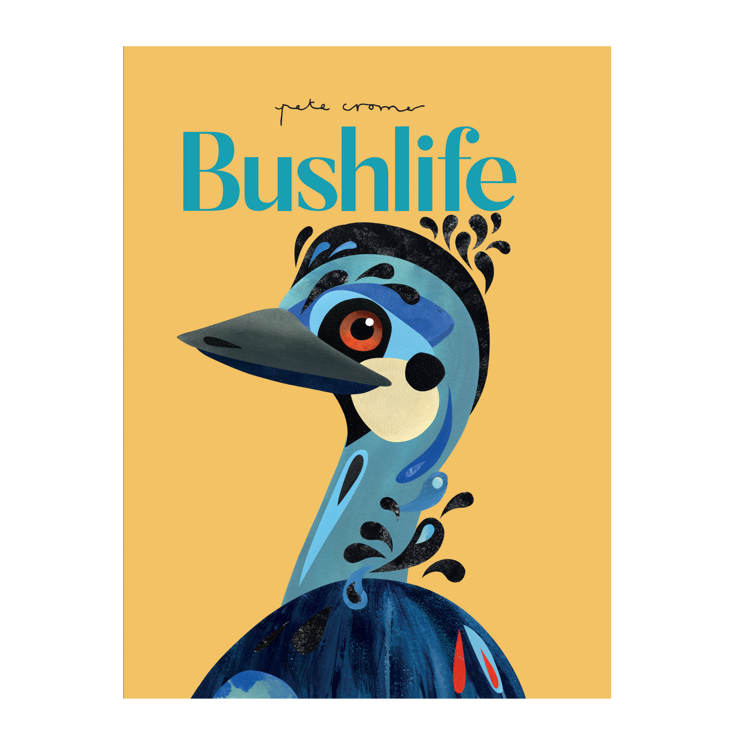 Bushlife by Pete Cromer - Hardback Version