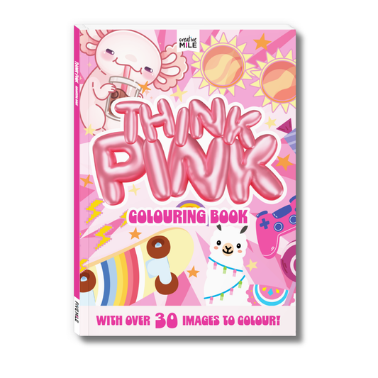 Think Pink Colouring Book
