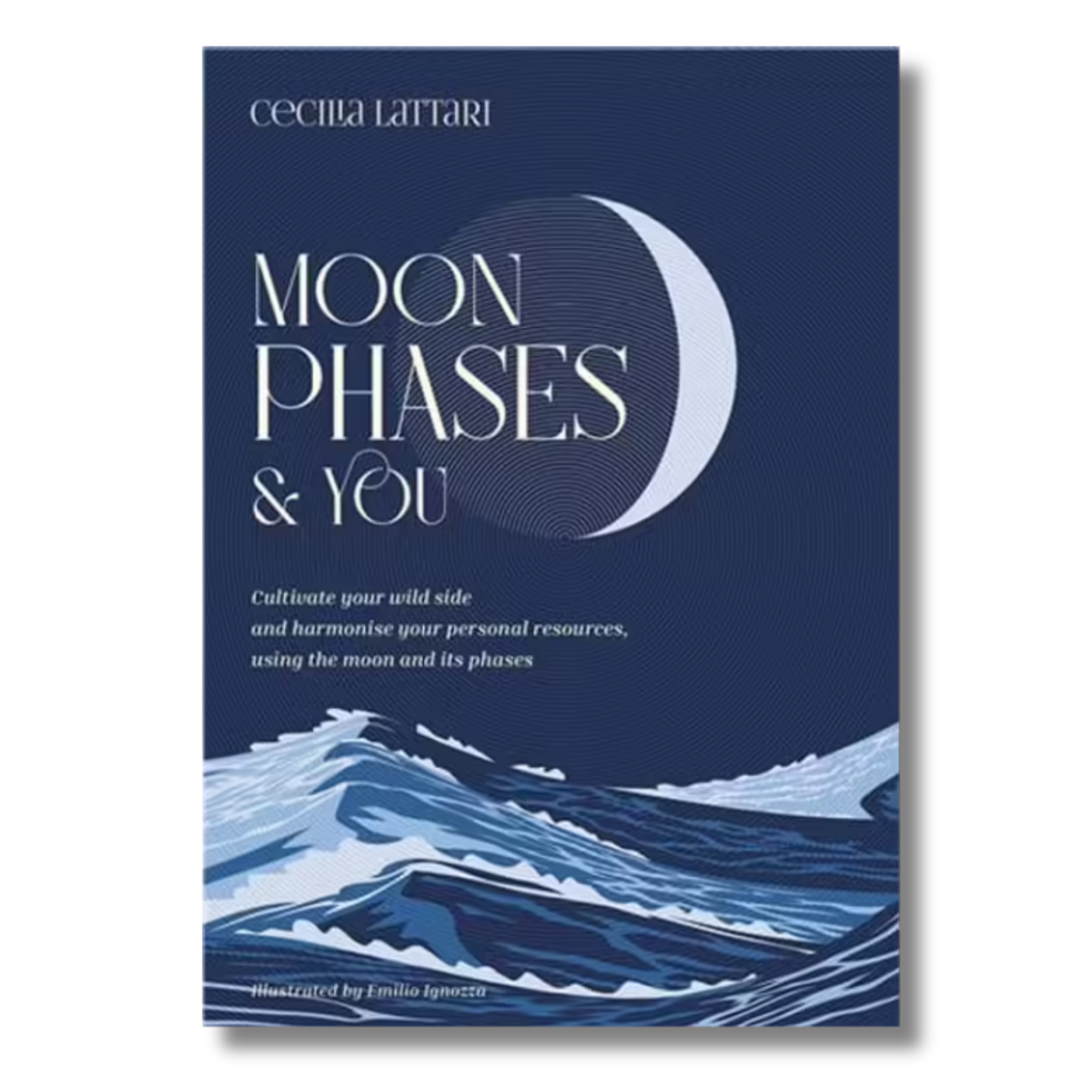 Moon Phases and You by Cecilia Lattari