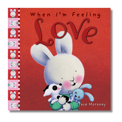 When I'm Feeling Love by Trace Moroney