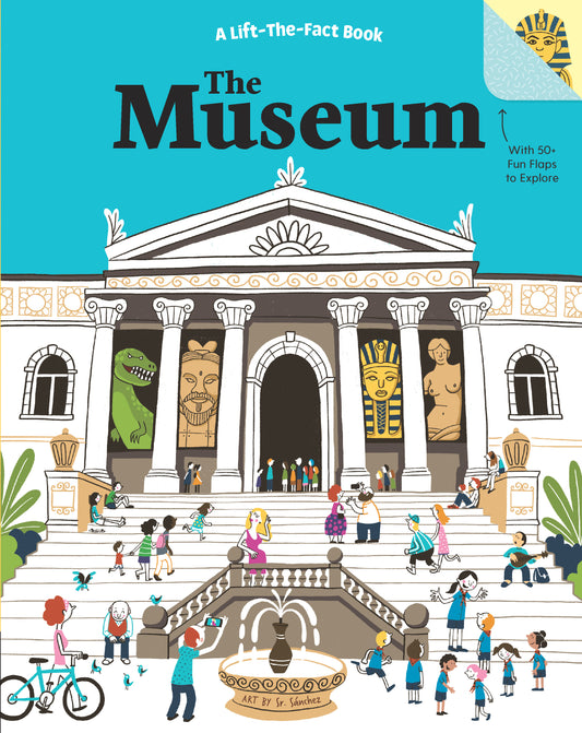 The Museum: A Lift-The-Fact Book