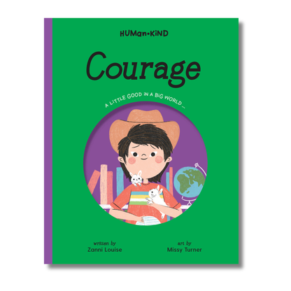Human Kind: Courage by Zanni Louise