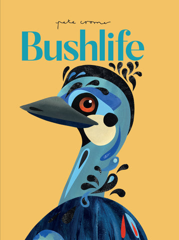 Pete Cromer: Bushlife