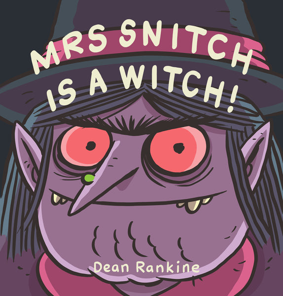 Mrs Snitch is a Witch