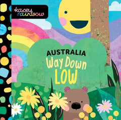 Kasey Rainbow: Way Down Low