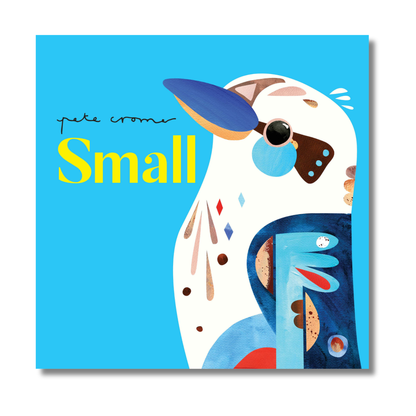 Small by Pete Cromer