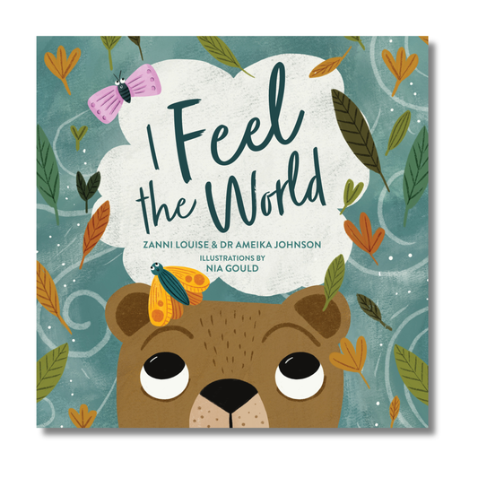 I Feel the World by Zanni Louise - Board Book