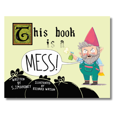 This Book is a Mess by S.J Mahoney