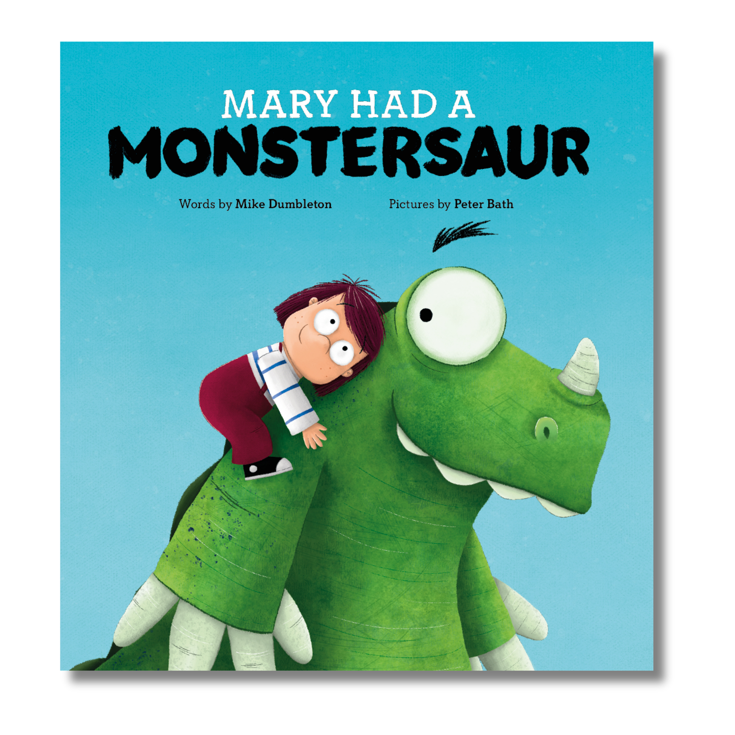 Mary Had a Monstersaur by Mike Dumbleton