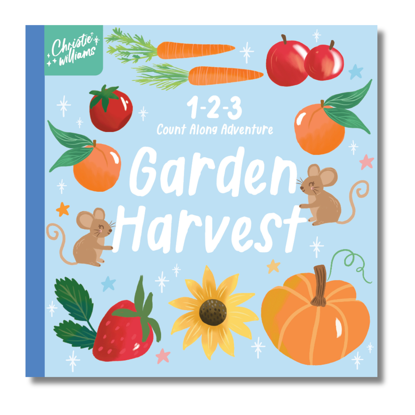 1-2-3 Count Along Adventure Garden Harvest by Christie Williams