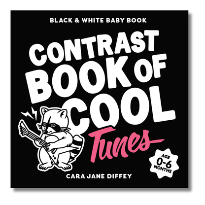 The Contrast Book of Cool Tunes by Cara Jane Diffey