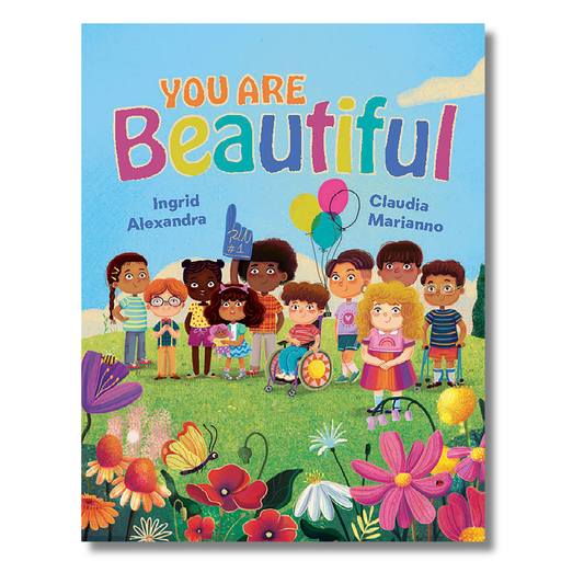 You Are Beautiful! by Ingrid Alexandra