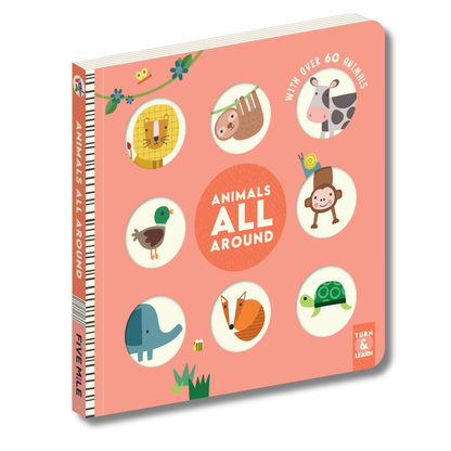 Turn & Learn: Animals All Around