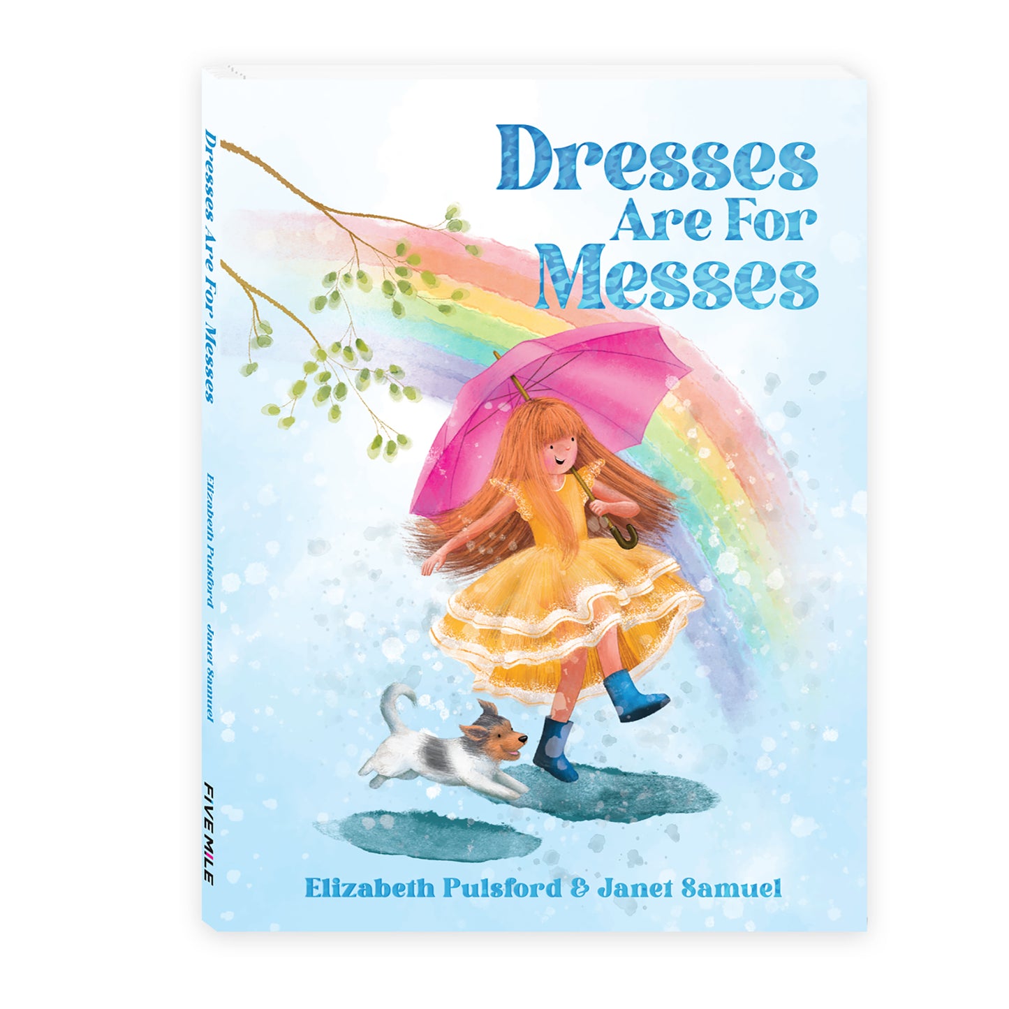 Dresses are for Messes by Elizabeth Pulsford