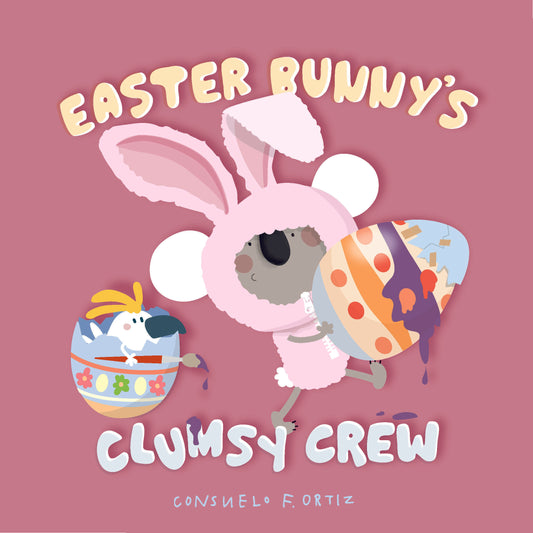 Easter Bunny's Clumsy Crew