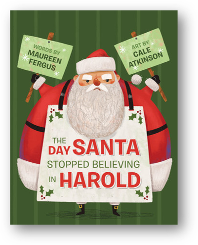 The Day Santa Stopped Believing in Harold